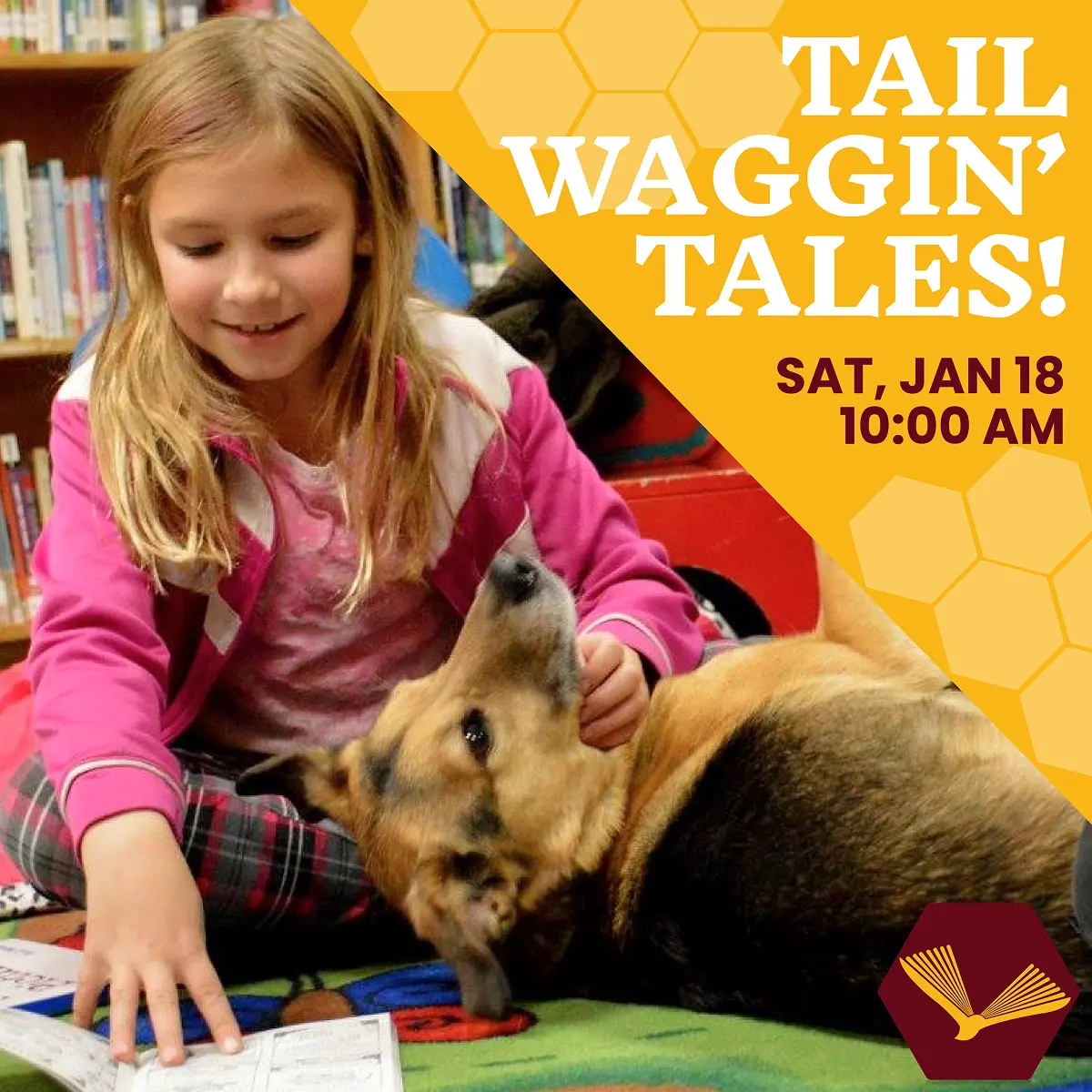 Instagram post template for Tail Waggin' Tales event, Saturday January 18 at 10:00 AM, featuring a photo of a child with a dog and honeycomb pattern accents